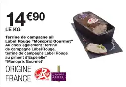 Monop' Label Rouge Terrine de campagne ail offre