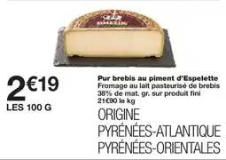 Monop' ONETIK Pur brebis au piment d'Espelette offre