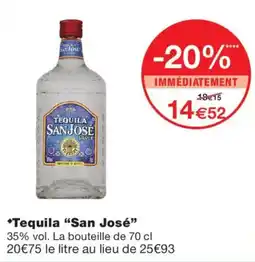 Monop' Tequila San José offre