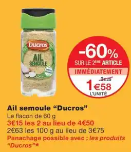 Monop' Ducros Ail semoule offre