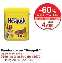 Monop' Nesquik Poudre cacao offre