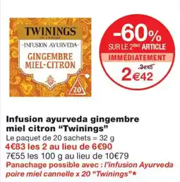 Monop' TWININGS Infusion ayurveda gingembre miel citron offre