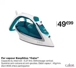 Monop' Calor Fer vapeur EasyGliss offre