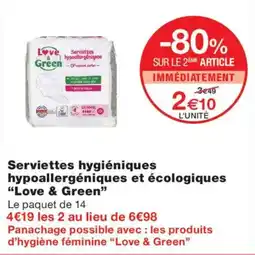 Monop' Love & Green Serviettes hygiéniques hypoallergeniques et ecologiques offre