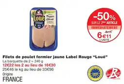 Monop' Loué Filets de poulet fermier jaune offre