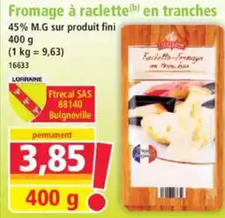 Norma TICKETRON Fromage à raclette en tranches offre