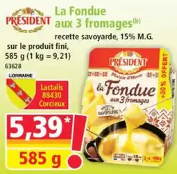 Norma PRESIDENT La Fondue aux 3 fromages offre