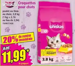 Norma whiskas Croquettes pour chats offre