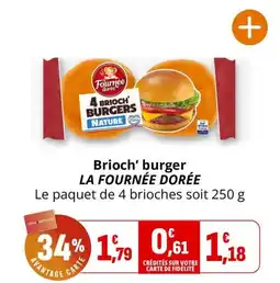 Coccinelle Supermarché La fournée dorée brioch' burger offre