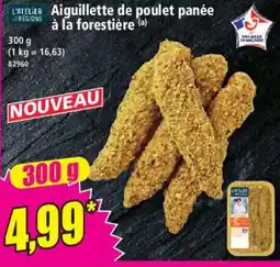 Norma L'ATELIER DES RÉGIONS Aiguillette de poulet panée offre
