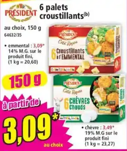 Norma PRESIDENT Croustillants offre