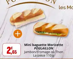Coccinelle Supermarché POULAILLON Mini baguette Moricette offre
