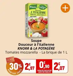 Coccinelle Supermarché KNORR & LA POTAGÈRE Soupe Douceur à l'italienne offre