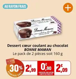 Coccinelle Supermarché BONNE MAMAN Dessert cœur coulant au chocolat offre