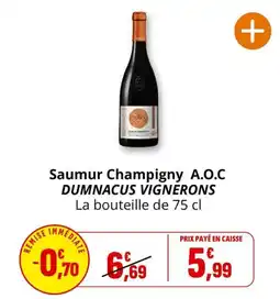 Coccinelle Supermarché DUMNACUS VIGNERONS Saumur Champigny A.O.C offre