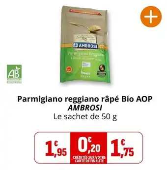 AMBROSI Parmigiano reggiano râpé Bio AOP