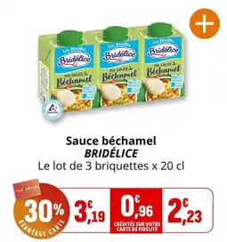 Coccinelle Supermarché BRIDÉLICE Sauce béchamel offre