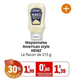 Coccinelle Supermarché HEINZ Mayonnaise American style offre