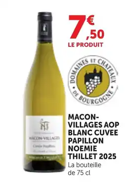 Maximarché THILLET Macon-Villages Blanc Cuvée Papillon offre