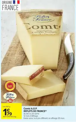 Carrefour Market REFLETS DE FRANCE Comté A.O.P. offre