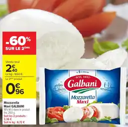 Carrefour Market Galbani Mozzarella Maxi offre