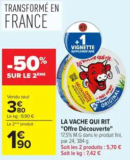 Carrefour Market La Vache Qui Rit offre