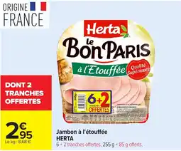 Carrefour Market Herta Jambon à l'étouffée offre