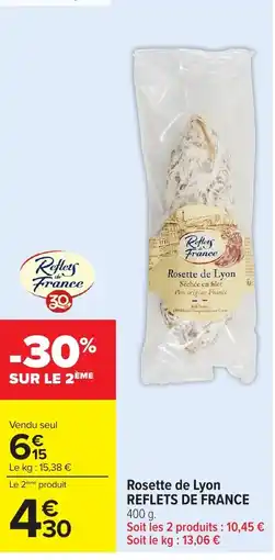 Carrefour Market REFLETS DE FRANCE Rosette de Lyon offre