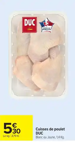 Carrefour DUC Cuisses de poulet offre