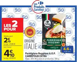 Carrefour Carrefour Extra Parmigiano Reggiano A.O.P. offre