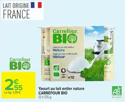 Carrefour Market Carrefour BIO Yaourt au lait entier nature offre