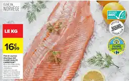 Carrefour Market ASC Filet de saumon Atlantique filiere qualite carrefour offre