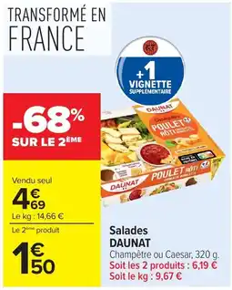 Carrefour Market DAUNAT Salades offre