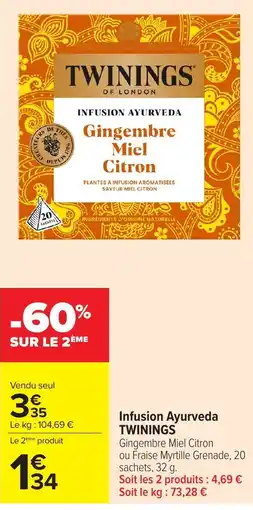 Carrefour TWININGS Infusion Ayurveda Gingembre Miel Citron offre