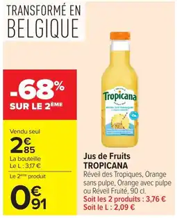 Carrefour Market Tropicana Jus de Fruits offre