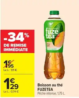 Carrefour Market FUZETEA Boisson au thé offre