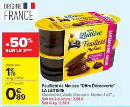 Carrefour Market LA LAITIÈRE Feuilleté de Mousse offre