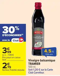 Carrefour TRAMIER Vinaigre balsamique offre