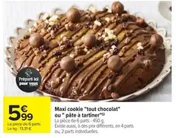 Carrefour Market Maxi cookie tout chocolat offre