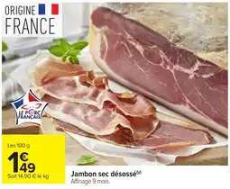 Carrefour Market Jambon sec désossé offre