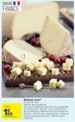 Carrefour Market Bethmale vache offre