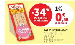 Super U DAUNAT CLUB SANDWICH offre