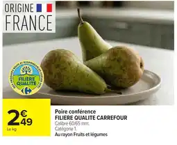 Carrefour Filière Qualité Carrefour Poire conférence offre