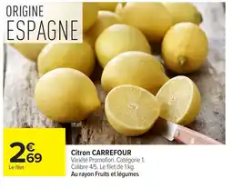Carrefour Citron CARREFOUR offre