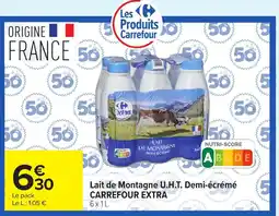 Carrefour Market Carrefour Extra Lait de Montagne U.H.T. Demi-écrémé offre