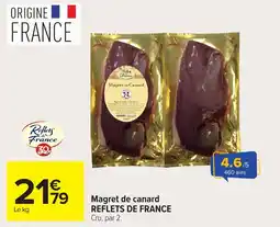 Carrefour REFLETS DE FRANCE Magret de canard offre