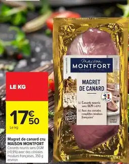 Carrefour MAISON MONTFORT Magret de canard cru offre
