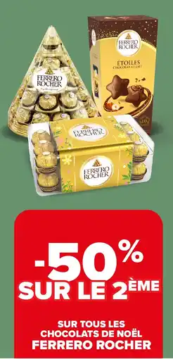 Carrefour Sur tous les chocolats de noël ferrero rocher offre