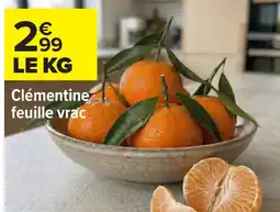 Carrefour Clémentine feuille vrac offre