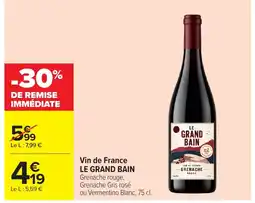 Carrefour LE GRAND BAIN offre